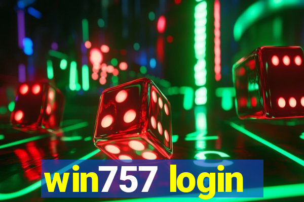 win757 login